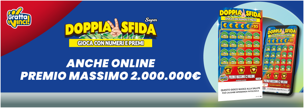 Doppia Sfida Super da 10€ arriva online e in ricevitoria