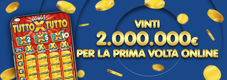 Vincita Gratta e Vinci online da 2.000.000€: New Bonus Tutto per Tutto