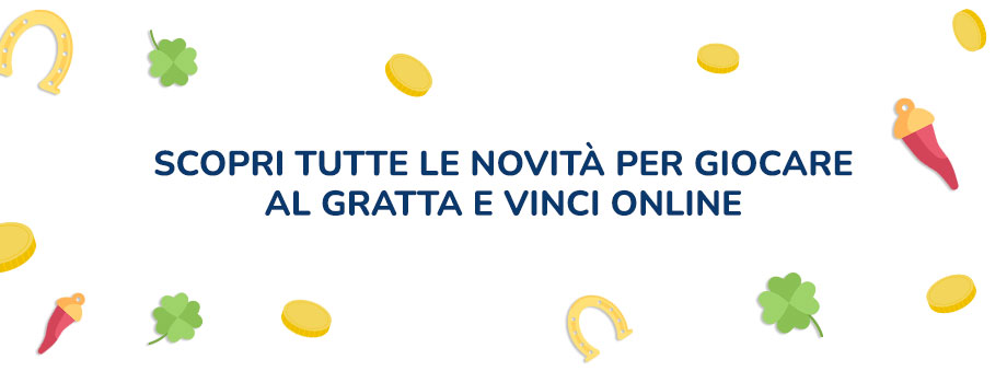 Come cambia la vetrina di gioco Gratta e Vinci online